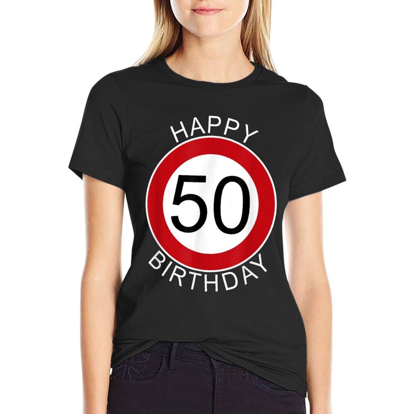 Happy Birthday 50th Birthday Traffic Sign  Vintage-inspired T-Shirt