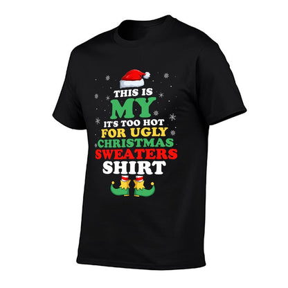 This Is My Its Too Hot for Ugly Christmas Sweaters Elf  Heathered Texture T-Shirt