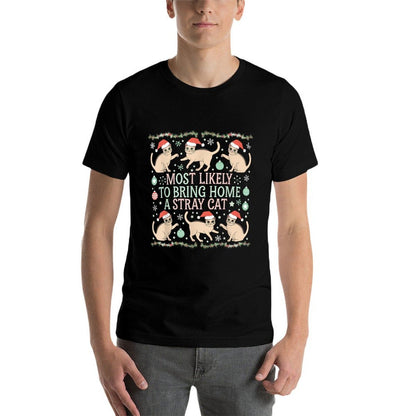 Most Likely To Bring Home Stray Cat  Durable T-Shirt