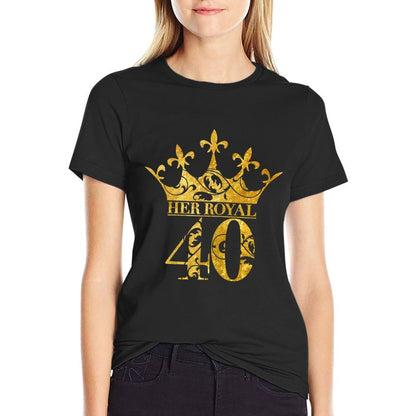 Womens 40th Birthday Gifts For Women Her Royal 40 Crown Party  Quick-drying T-Shirt
