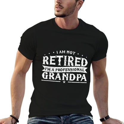 Funny Retiree I'm Not Retired I'm A Professional Grandpa  Ribbed Collar T-Shirt