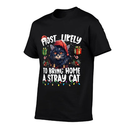 Most Likely To Bring Home A Stray Cat Matching Christmas  Soft T-Shirt