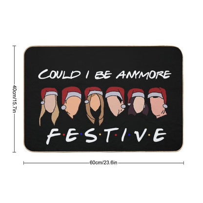 Could I Be Anymore Festive Durable Bath Mat