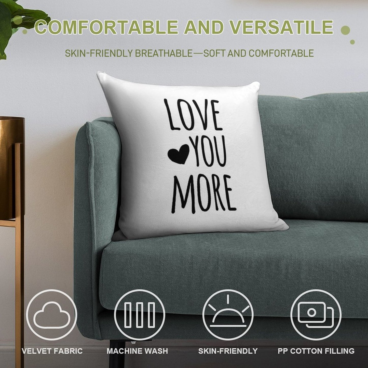 Love You More Quote Soft Easy Maintenance Throw Pillow