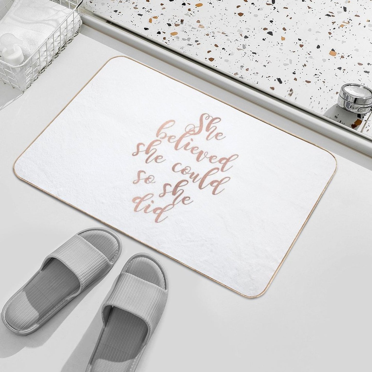 Rose Gold She Believed She Could So She Did  Stain-Proof Bath Mat