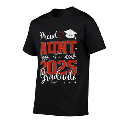 Womens Proud Aunt of A Class of 2025 Graduate for Graduation  Durable T-Shirt
