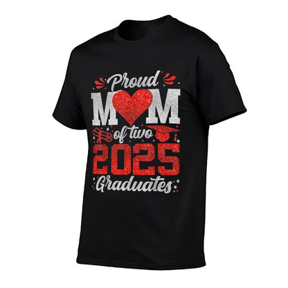 Proud Mom Of Two 2025 Graduates Senior Class Of 2025  Trendy Pattern T-Shirt