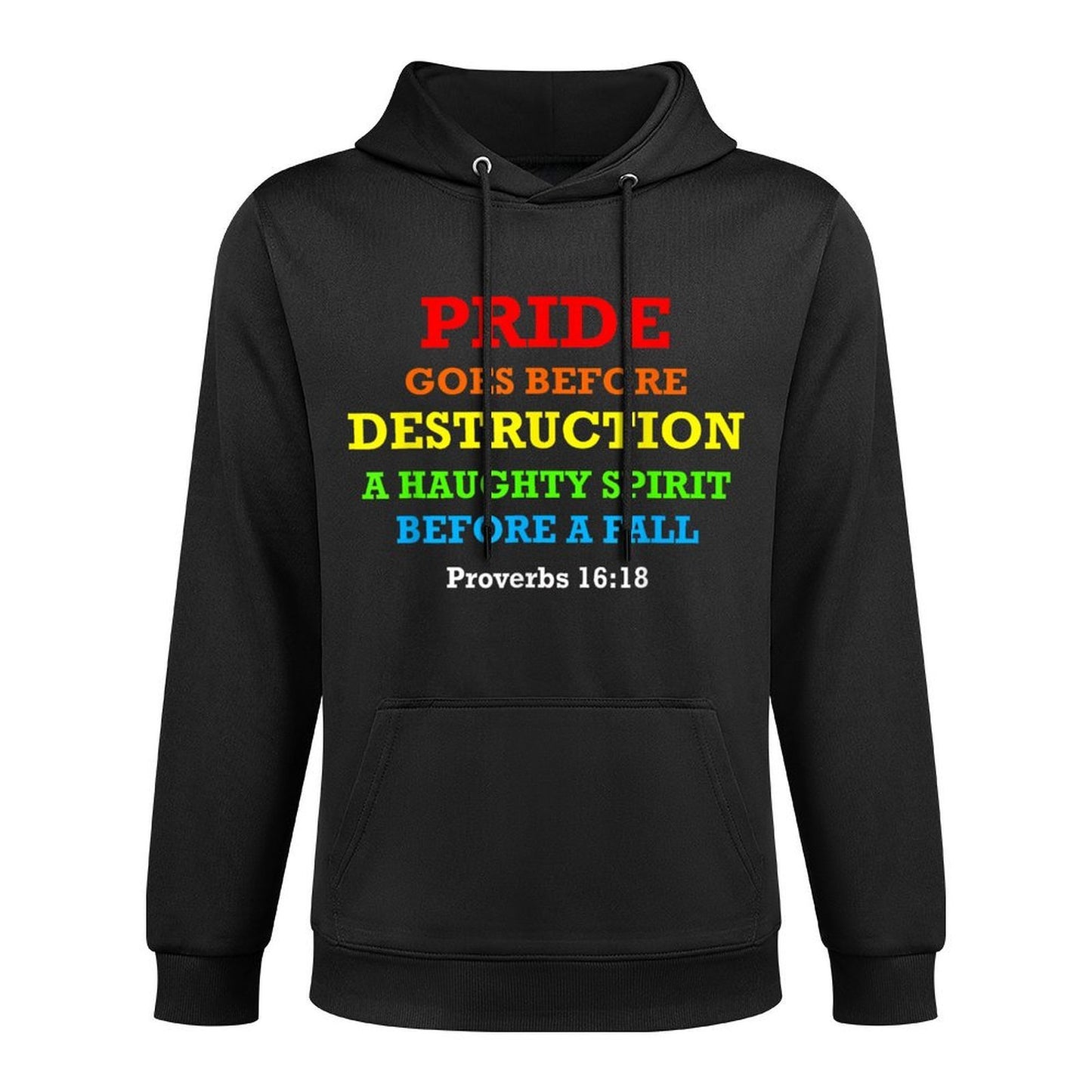 Pride Goes Before Destruction God Bible Quote Month Parade Adjustable Hood Hoodie