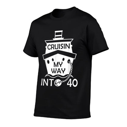 40th Birthday T Cruisin My Way Into 40 Funny Birthday  Odor-resistant T-Shirt