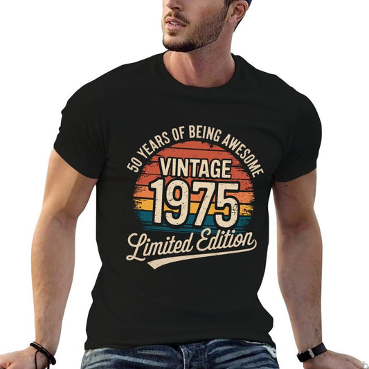 50 Year Birthday Decorations Men Gag 50yr 1975 50th Birthday  Versatile T-Shirt