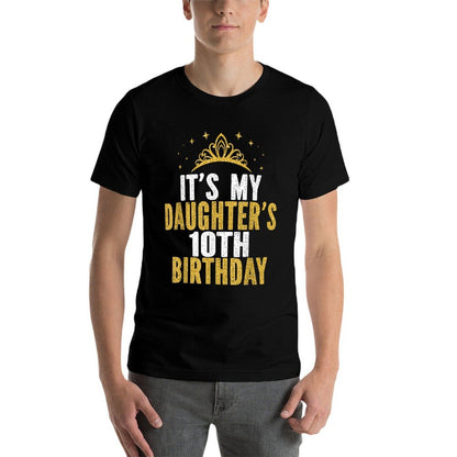 It's My Daughter's 10th Birthday Idea For 10 Years Old Girl  Tagless Design T-Shirt