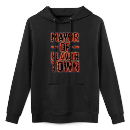 Mayor of Flavor Town Fire Lover Costume Gifts Souvenir Layering Staple Hoodie