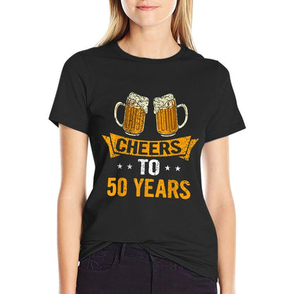 Cheers to 50 Years Old 50th Unique Birthday Gift Ideas  Wrinkle-resistant T-Shirt