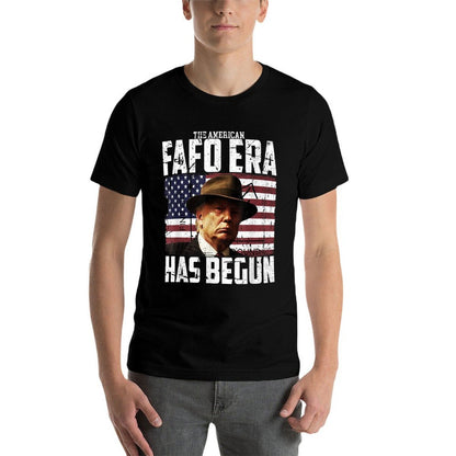 Donald Trump The American FAFO Era Around And Find Out Pres  Odor-resistant T-Shirt