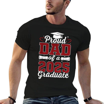 Proud Dad of A 2025 Graduate Senior Class of 2025 Graduation Odor-resistant T-Shirt