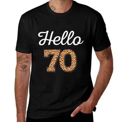 Hello 70 Birthday Leopard Cheetah Animal Print 70th Birthday  Classic T-Shirt