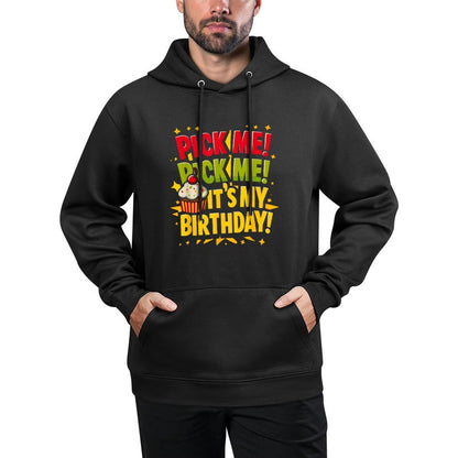 Pick Me Its My Birthday Come on Down Game Show Contestant Layering Staple Hoodie