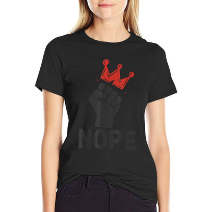 Nope, Fist  Crown, No Kings  Ribbed Collar T-Shirt