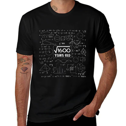 Square Root of 1600 - 40 Year Old Math Lovers 40th Birthday  Quick-drying T-Shirt