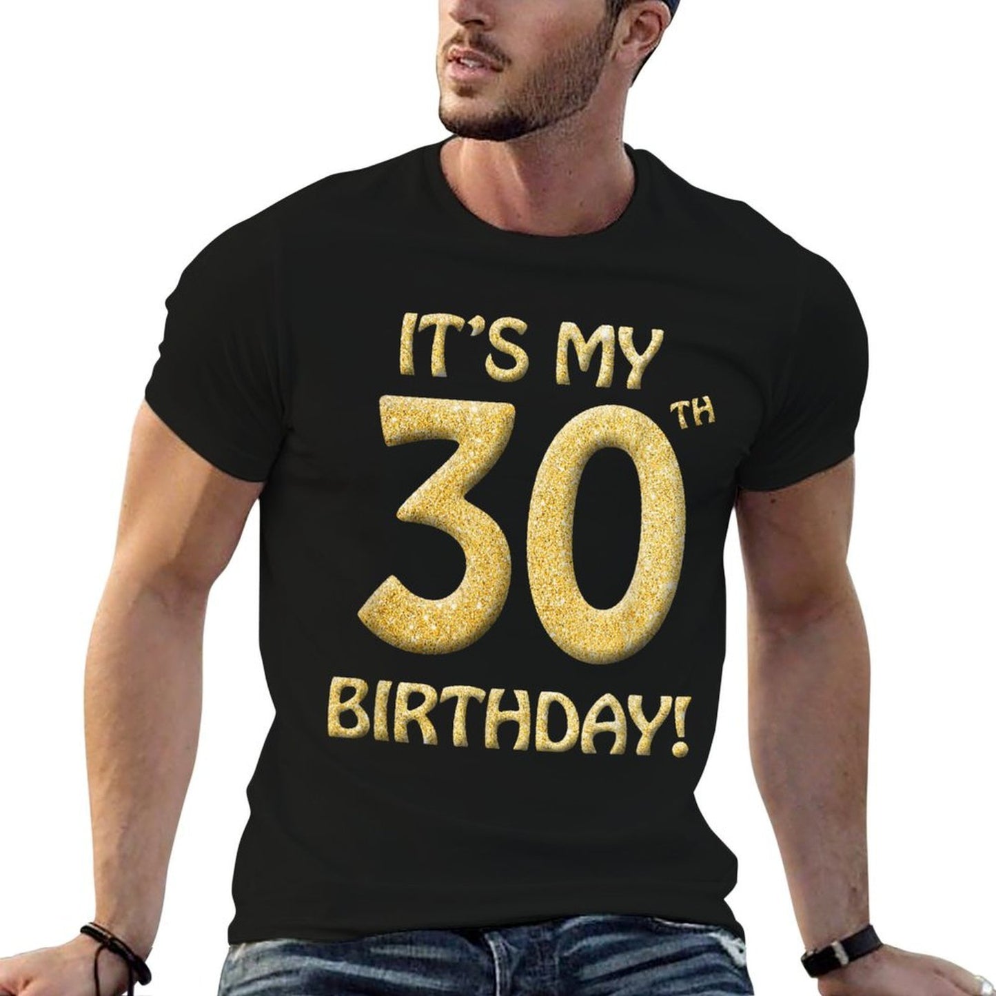 Happy Birthday IT'S MY 30th BIRTHDAY!  Breathable T-Shirt