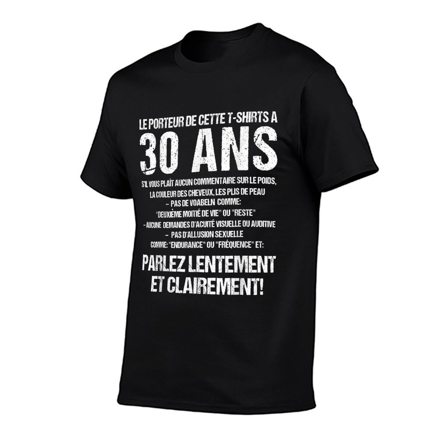 Le Porteur De Cette Shirts A 30 Ans 30th Birthday  Moisture-wicking T-Shirt