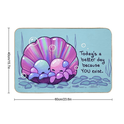 Today's A Better Day Because YOU Exist Cuddling Octopuses in Shell Durable Bath Mat