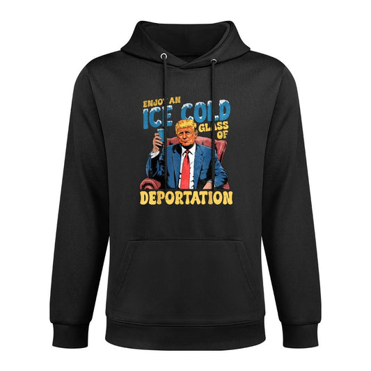 ICE Enjoy An Ice Cold Glass Of Deportation Funny Trump ICE Breathable Fabric Hoodie