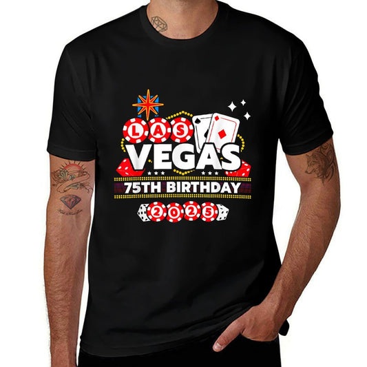 Vegas 75th Birthday - Vegas Birthday - Vegas Birthday 2025  High-quality Stitching T-Shirt