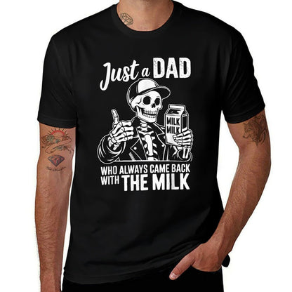 Just A Dad Who Always Came Back With The Milk Funny Fathers  Polyester Blend T-Shirt