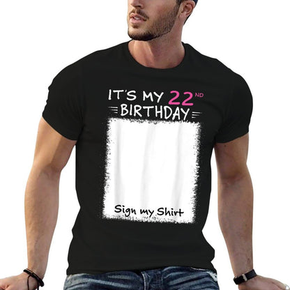 It's My 22nd Birthday Sign My 22 Years Old Party Funny  Vintage-inspired T-Shirt