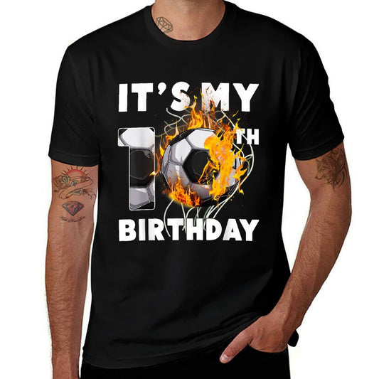 Funny It&#39;s My 10th Birthday 10 Years Old Soccer Ball Boys  Fade-proof Color T-Shirt