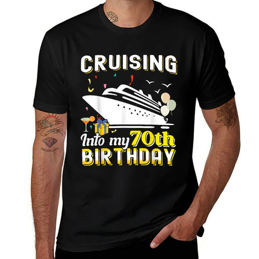 70 Years Old Bday Cruising - 70th Birthday Cruise Comfortable T-Shirt