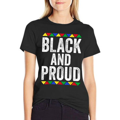 Black And Proud Black History Month  Summer-ready Fabric T-Shirt