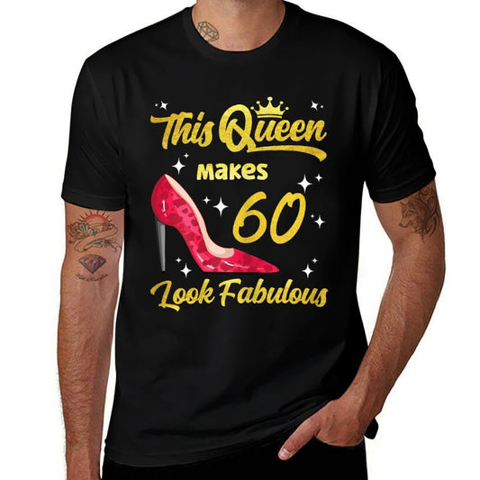 This Queen Makes 60 Look Fabulous Sassy 60th Birthday  Summer-ready Fabric T-Shirt