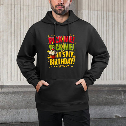 Pick Me Its My Birthday Come on Down Game Show Contestant Layering Staple Hoodie