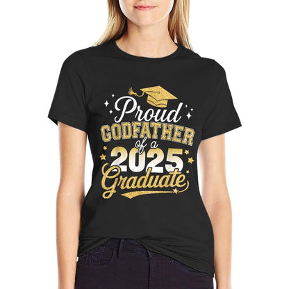 Proud Godfather of Class of 2025 Graduate Senior Graduation Comfortable T-Shirt