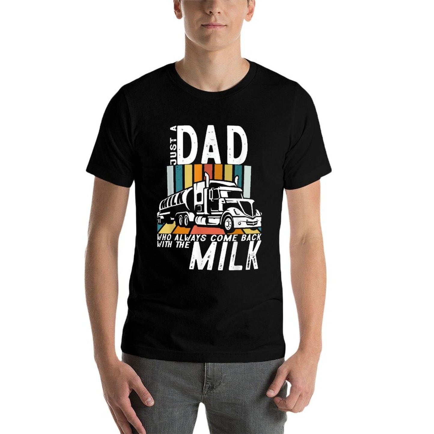 Just A Dad Who Always Came Back With The Milk  Durable T-Shirt