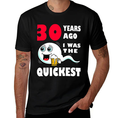 Mens 30 Years Ago I Was The Quickest 30th Funny Birthday Premium  Tagless Design T-Shirt