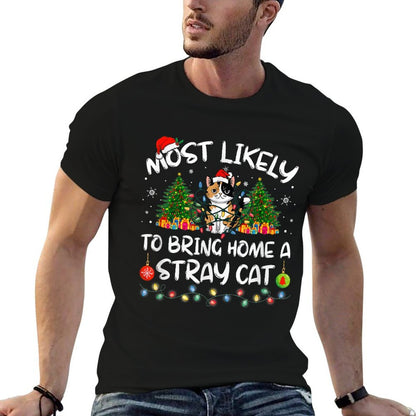 Most Likely To Bring Home A Stray Cat Matching Christmas  Eco-friendly Material T-Shirt