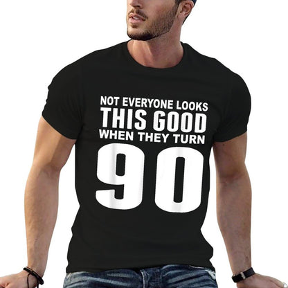 This Good When They Turn 90 Funny 90th Birthday  Easy-care T-Shirt