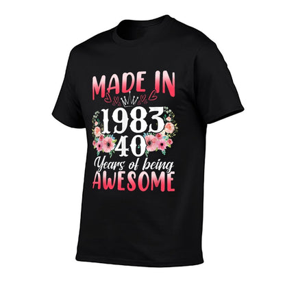 40 Year Old Made In 1983 Floral 40th Birthday Gifts Women  Fade-proof Color T-Shirt