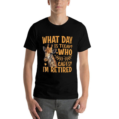 Giraffe - What Day Is Today Who Cares I&#39;m Retired Retirement  Moisture-wicking T-Shirt