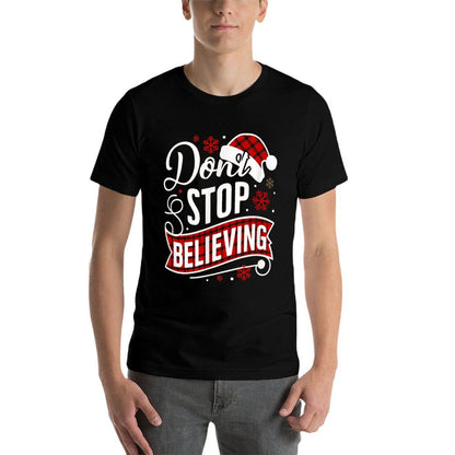 Santa Claus Dont Stop Believing Christmas Letter Print, Unisex-Adults, Black, Small,, Comfortable T-Shirt
