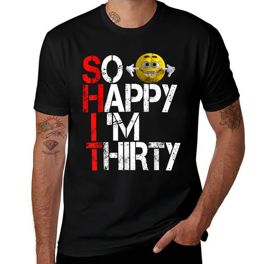 30 30th Thirty Birthday Gag Men Women  Durable T-Shirt