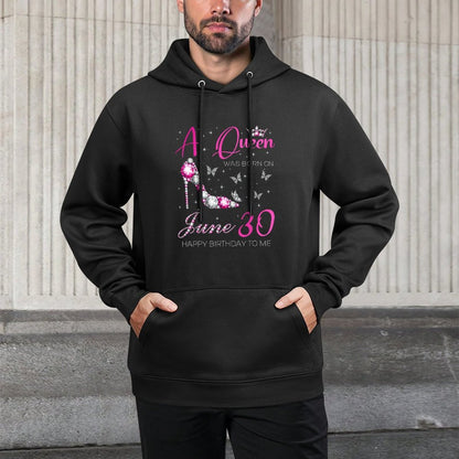 A Queen Was Born on June 30, 30th June Birthday Customizable Surface Hoodie