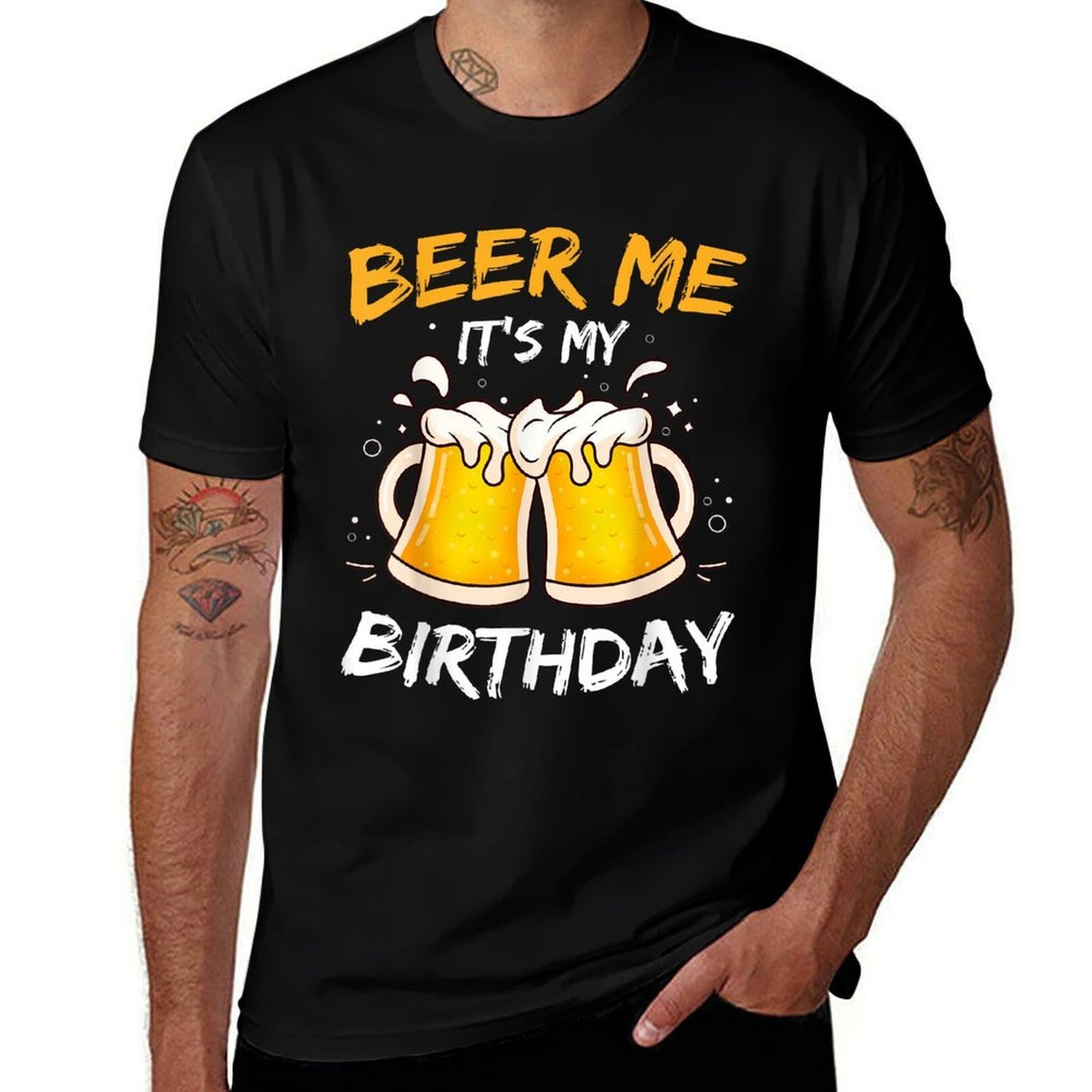 Beer Me It's My Birthday B-day Beer Lovers Party  Wrinkle-resistant T-Shirt