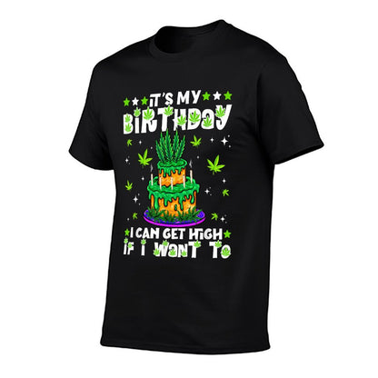 Funny Birthday Cannabis Marijuana 420 Cake Youth Dad  Summer-ready Fabric T-Shirt