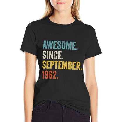 60 Years Old Awesome Since September 1962 60th Birthday  Wrinkle-resistant T-Shirt