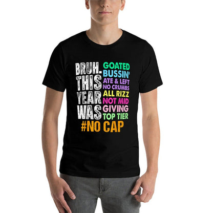 Bruh This Year Was Goated No Cap Funny Last Day of School  Classic T-Shirt