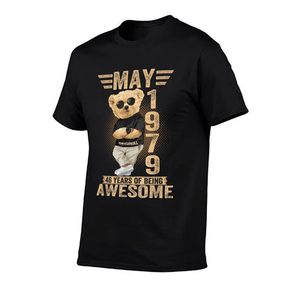 May 46th Birthday Men Women 1979 Awesome Teddy Bear  Graphic-printed T-Shirt